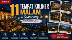 11 Destinasi Kuliner Malam Semarang dengan View Memukau, Cocok untuk Healing Santai