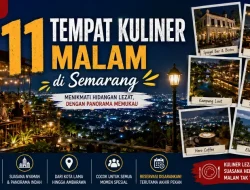11 Destinasi Kuliner Malam Semarang dengan View Memukau, Cocok untuk Healing Santai